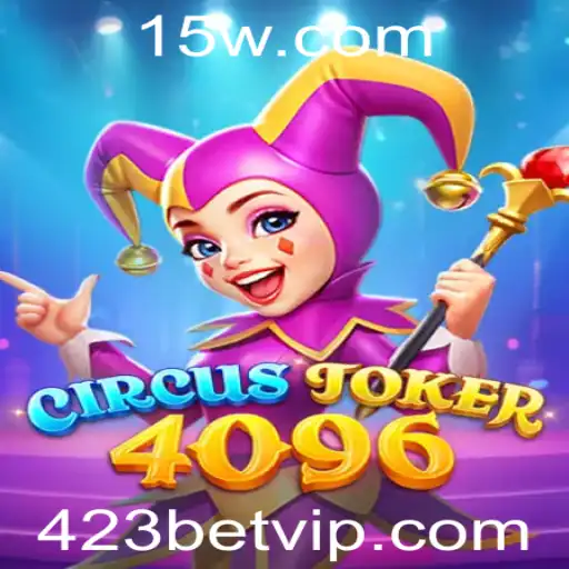 Guia Completo do Jogo CircusJoker4096 e a Estratégia 423 Bet