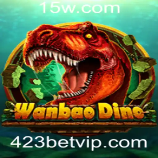 WanBaoDino: Explorando o Universo do Jogo e sua Conexão com '423 Bet'